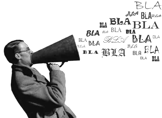 Hombre hablando a gritos por un megáfono del que sale una nube de blablablás